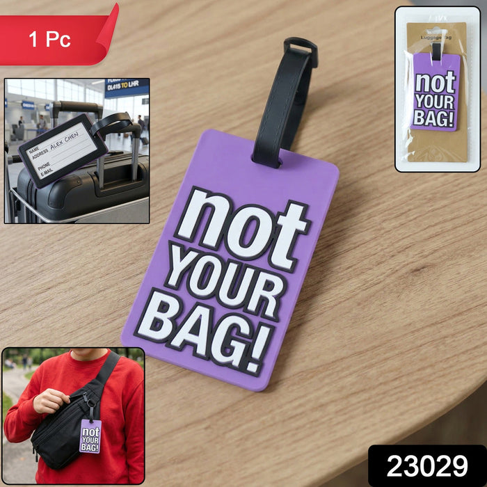 Travel Identification Luggage Bag Tag with Bold “Not Your Bag (1 Pc) by Your Brand